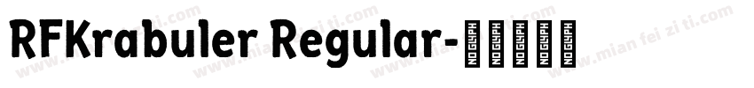 RFKrabuler Regular字体转换